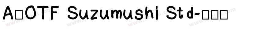A_OTF Suzumushi Std字体转换